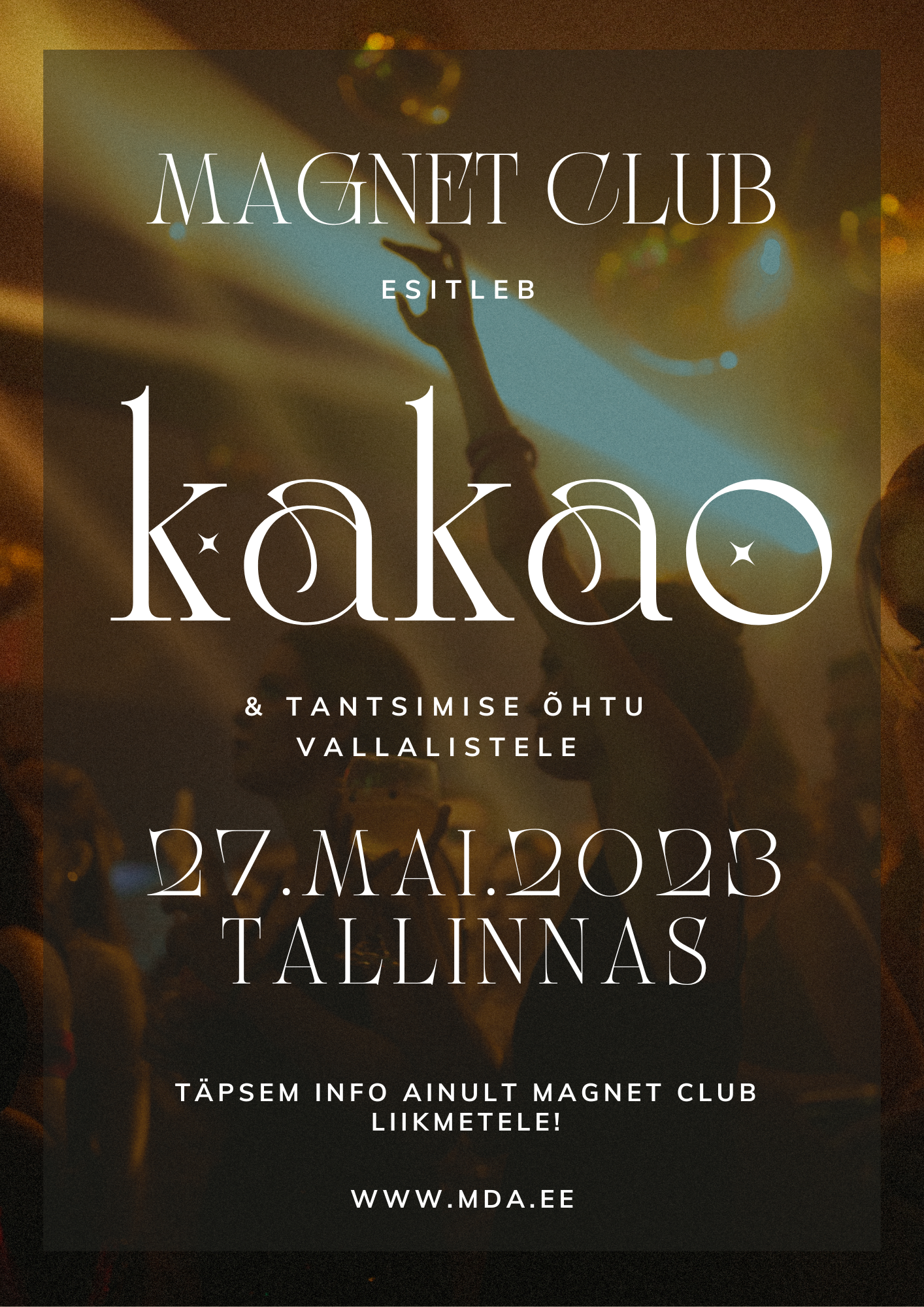 Magnet Club- kakaoõhtu